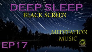 EP17 Deep SleepBlack Screen 432HzMeditation Healing Gods Frequency spirit Relaxing Music 8 Hours [upl. by Odiug634]