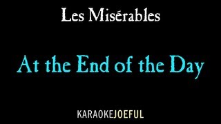 At the End of the Day Les Miserables Authentic Orchestral Karaoke Instrumental [upl. by Mackie]