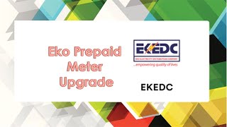 How to upgrade your prepaid meter  Ekedc Eko Electric [upl. by Demaggio850]