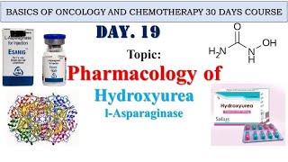 Pharmacology of Hydroxyurea and Lasparaginase Day19 [upl. by Eahsed803]