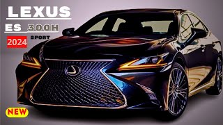 2024 LEXUS ES 300H SPORT Luxury and Sport Together [upl. by Stokes]