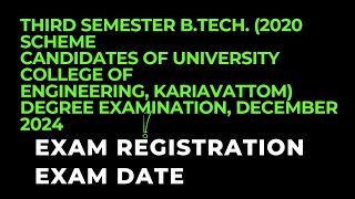 Third semester B tech exam registration amp exam date kerala university asmedia [upl. by Yasnyl]