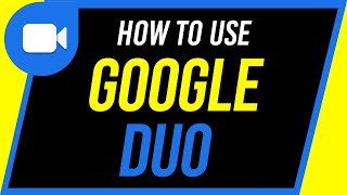 How to Use Google Duo [upl. by Vivica]