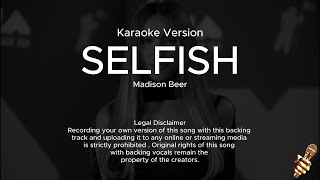 Madison Beer  Selfish Karaoke Version [upl. by Imeaj]