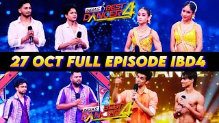 27 October 2024 Full Episode Indias Best Dancer4 All Contestants Scoring Today Indias Best Dancer [upl. by Avrit]