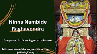 Ninna Nambide Raghavendra  Sri Guru Jagannatha Dasaru [upl. by Brittain]