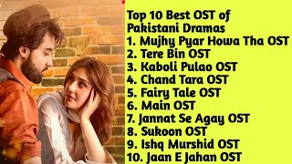 Top 10 Pakistani Drama OST Of 2023  Drama OST Songs  jukebox  Top10 Entertainment [upl. by Tteragram]