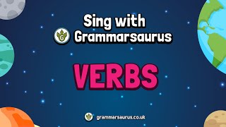 Sing with Grammarsaurus  Verbs [upl. by Nelrah346]