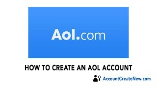 How To Create a New AOL Account  2018 [upl. by Lisandra]