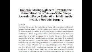 DaFoEs Mixing Datasets Towards the Generalization of Vision State Deep Learning Force Estimation in [upl. by Townsend]