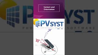 Solar Designing Software pvsyst  Variant and Orientation  shorts video [upl. by Nace]