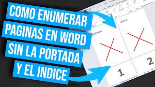 COMO ENUMERAR PAGINAS EN WORD sin la portada y el indice [upl. by Hgierb]