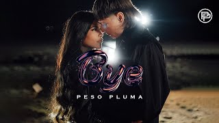 Peso Pluma  Bye Video Oficial [upl. by Widera]