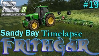 FS17 Timelapse Sandy Bay 19 Haymaking [upl. by Assirehs]