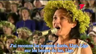 15000 choristes chantent Ligo chant folklorique de la Lettonie Soustitres en français [upl. by Forbes]