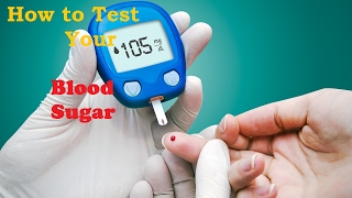 How to Test a Blood Sugar  Blood Sugar Test Machine 2017 [upl. by Quiteri]