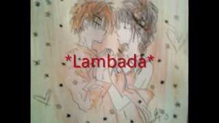 LAMBADA WITH LYRICS [upl. by Ynar]