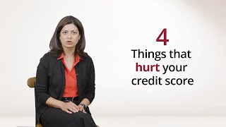 Top 4 Things That Hurt Your Credit Score [upl. by Owen239]