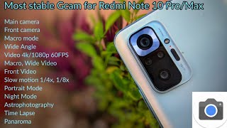 BestStable Gcam for Redmi Note 10 Pro Max with all features workingfor MIUI 125 with Samples [upl. by Llij]