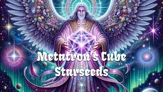 Metatron’s Cube Starseeds [upl. by Bobinette]