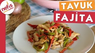 Tavuk Fajita  Nefis Yemek Tarifleri [upl. by Iyre]