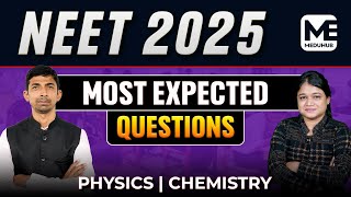 Most Expected Questions for NEET 2025 I Physics and Chemistry I NEET 2025 I Meduhub Neet UG [upl. by Bailey299]