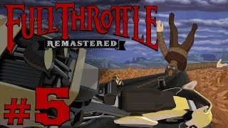 Full Throttle Remastered  The Cavefish  PART 5 [upl. by Nelon]