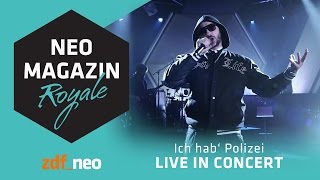 POL1Z1STENS0HN aka Jan Böhmermann  Ich hab Polizei LIVE  Neo Magazin Royale  ZDFneo [upl. by Atteoj135]