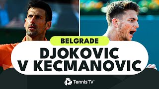 Novak Djokovic vs Miomir Kecmanovic Thriller  Belgrade 2022 Highlights [upl. by Levon]