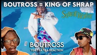 Boutross  Yea Yea Yea Official Video  Prod By Carrpenter   REACTION [upl. by Ynwat]