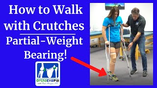 How to Walk with Crutches  Partial Weight Bearing [upl. by Nurav]