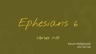 Ephesians 6110  Kevin Kettlewell  201024 [upl. by Vicki]