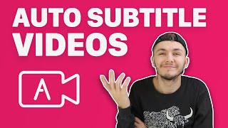 How to Add Subtitles to a Video Automatically 2022 [upl. by Virgin]