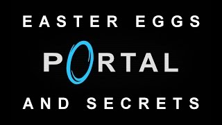 Portal Easter Eggs And Secrets HD [upl. by Imena]