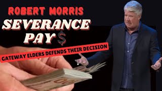 GATEWAY CHURCH DISCUSS ROBERT MORRIS SEVERANCE PAY AFTER HIS RESIGNATION [upl. by Fulbright]