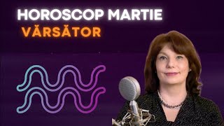 Varsator Horoscop Martie 2024 [upl. by Nowed]