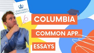 Columbia University 2024 Common App Essays columbia commonapp collegeadmissions essay [upl. by Ayihsa]