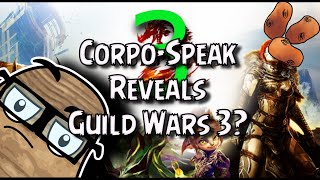 Guild Wars 3 Name Dropped At Investors Meeting [upl. by Avehs]