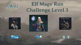 SOVL Elf Mage Challenge Level 3  Episode 3 [upl. by Dulcine658]