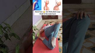 🔥❤️For Back Pain Do This Exercises Daily With Both Legs yogapose yoga backpain [upl. by Ymar]