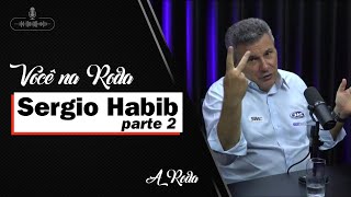 Você na Roda 56  Sergio Habib PARTE 2 JAC Motors Ele voltou [upl. by Neelhtak]