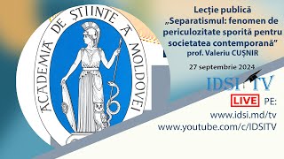 270924 1400  Separatismul fenomen de periculozitate sporită pentru societatea contemporană [upl. by Kristi]