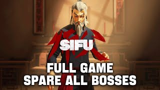 Sifu  Full Game Walkthrough  Spare All Bosses amp True Ending 4K [upl. by Orit109]