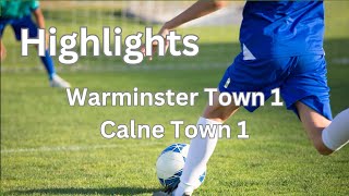 Highlights Warminster Town FC 1 v Calne Town FC 1 [upl. by Enitsyrk]