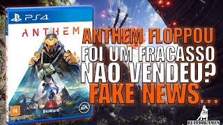 Anthem  ANTHEM É PRIMEIRO LUGAR NAS VENDAS DE FEVEREIRO  FAKE NEWS PASSA MAL [upl. by Ahsaret]