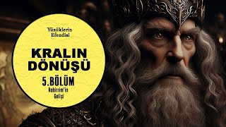 YÜZÜKLERİN EFENDİSİKRALIN DÖNÜŞÜ 5BÖLÜMROHİRRİMİN GELİŞİ LotrOrta Dünya [upl. by Memory]