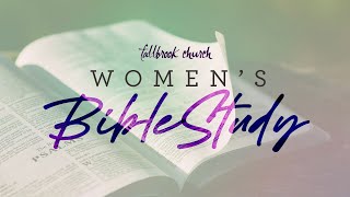 Womens Bible Study  Fallbrook Church  November 14 2023 [upl. by Marra]