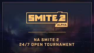 SMITE 2  247 Open Tournament  NA [upl. by Yarb]