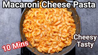 Macaroni And Cheese Recipe  New Unique Desi Way  Macaroni Cheese Pasta 10 Mins  Homemade Sauce [upl. by Pelmas591]