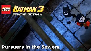 LEGO Batman 3 Part 1 Pursuers In The Sewers [upl. by Apilef]